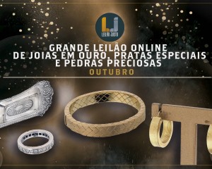 Grande Leilão Online de JOIAS EM OURO, PRATAS ESPECIAIS & PEDRAS PRECIOSAS - Outubro 2021