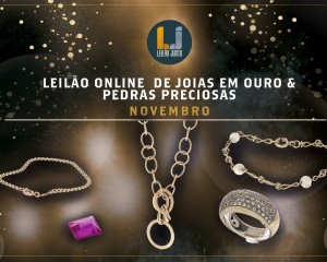 Leilão Online de JOIAS EM OURO & PEDRAS PRECIOSAS de Novembro de 2021