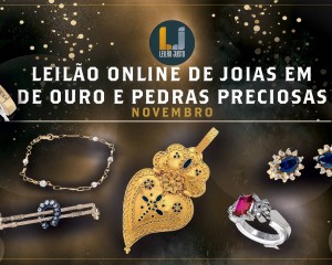 Leilão Online de JOIAS EM OURO & PEDRAS PRECIOSAS - Novembro de 2021