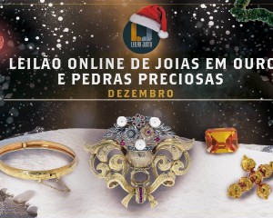 Leilão Online de JÓIAS em OURO & PEDRAS PRECIOSAS de Dezembro de 2021