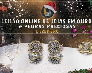 Leilão Online de Joias em Ouro & Pedras Preciosas de Dezembro 2021