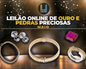 Leilão Online de JÓIAS EM OURO&PEDRAS PRECIOSAS de Maio de 2022