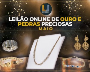 Leilão Online de Joias em OURO & Pedras Preciosas - Maio 2022