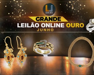 Grande Leilão Online de OURO de Junho de 2022