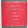 ENCICLOPÉDIA LUSO - BRASILEIRA DE CULTURA