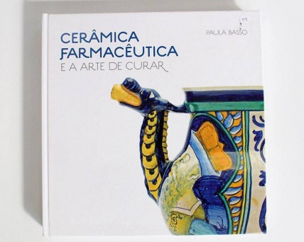 Livro Temático dos CTT 'Cerâmica Farmacêutica e a Arte de Curar' 2009 