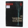 Livro Antigo. OS VAGABUNDOS ILUSTRADOS.