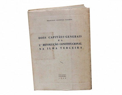 Livro 'DOIS CAPITÃES-GENERAIS E A 1a REVOLUÇÃO CONSTITUCIONAL NA ILHA TERCEIRA '