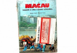 Livro Macau: Viagem a Uma Cidade Lendária