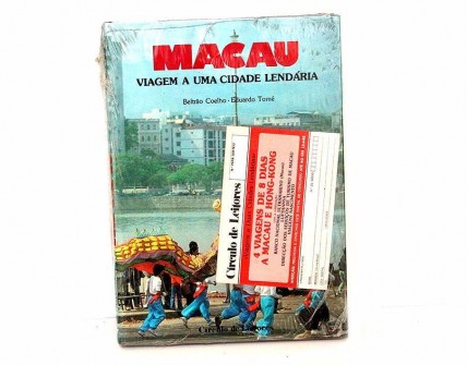 Livro Macau: Viagem a Uma Cidade Lendária