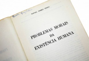 PROBLEMAS MORAIS DA EXISTÊNCIA HUMANA