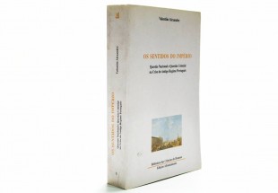 OS SENTIDOS DO IMPÉRIO: QUESTÃO NACIONAL E QUESTÃO COLONIAL NA CRISE DO ANTIGO REGIME PORTUGUÊS