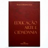 EDUCAÇÂO ARTE E CIDADANIA