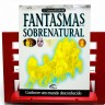 O Inexplicável, FANTASMAS E O SOBRENATURAL