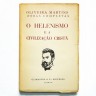 OBRAS COMPLETAS - O HELENISMO E A CIVILIZAÇÃO CRISTÃ