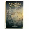 A QUARTA ALIANÇA