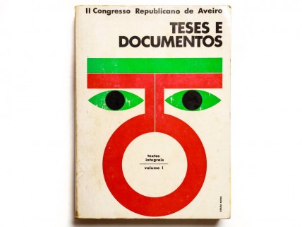 II CONGRESSO REPUBLICANO DE AVEIRO TESES E DOCUMENTOS