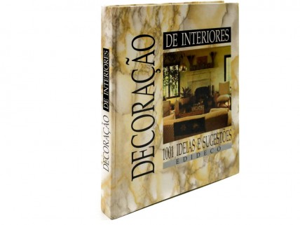 DECORAÇÃO DE INTERIORES- 1001 ideias e sugestões